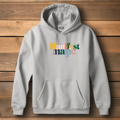 Manifest Magic Hoodie